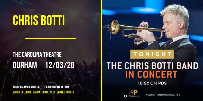 Chris Botti at The Carolina Theatre tickets Chris Botti at The Carolina Theatre