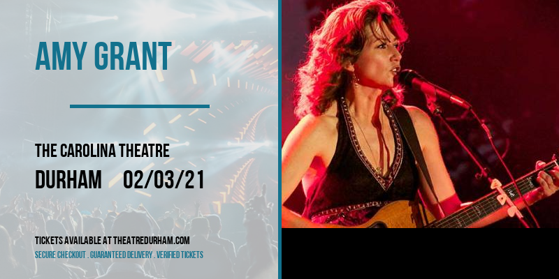 Amy Grant at The Carolina Theatre tickets Amy Grant at The Carolina Theatre