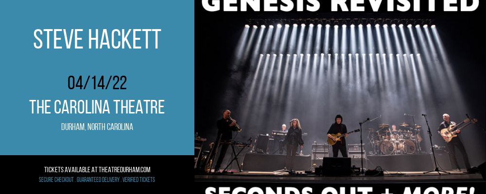 Steve Hackett at The Carolina Theatre tickets Steve Hackett at The Carolina Theatre