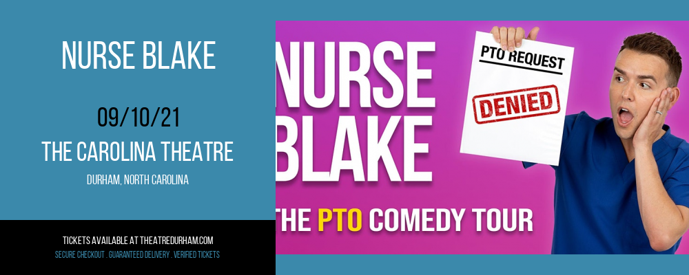 Nurse Blake at The Carolina Theatre tickets Nurse Blake at The Carolina Theatre