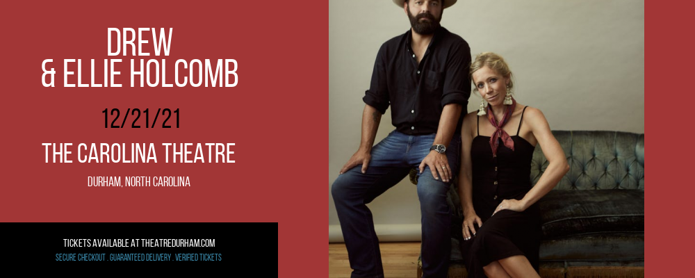 Drew & Ellie Holcomb at The Carolina Theatre tickets Drew & Ellie Holcomb at The Carolina Theatre