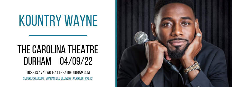 Kountry Wayne at The Carolina Theatre tickets Kountry Wayne at The Carolina Theatre