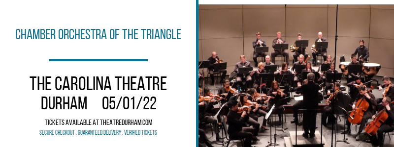 Chamber Orchestra of The Triangle at The Carolina Theatre tickets Chamber Orchestra of The Triangle at The Carolina Theatre