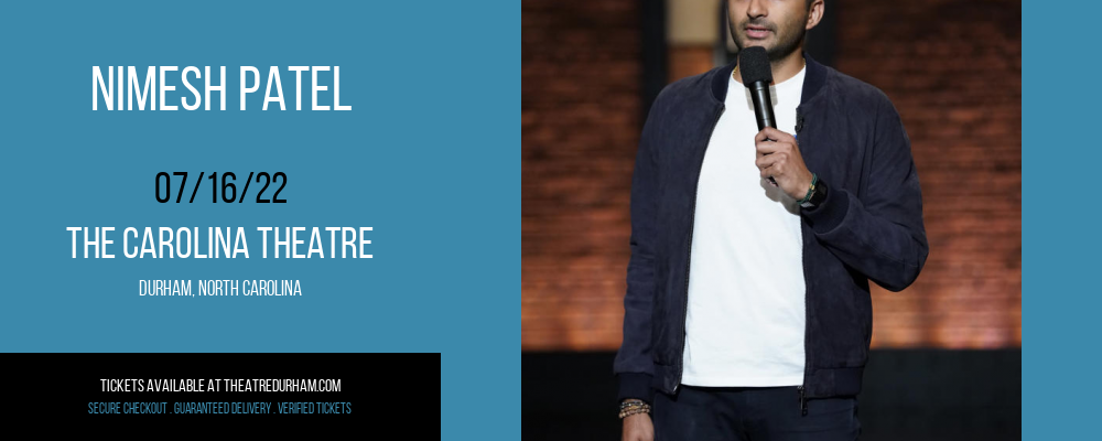 Nimesh Patel at The Carolina Theatre tickets Nimesh Patel at The Carolina Theatre