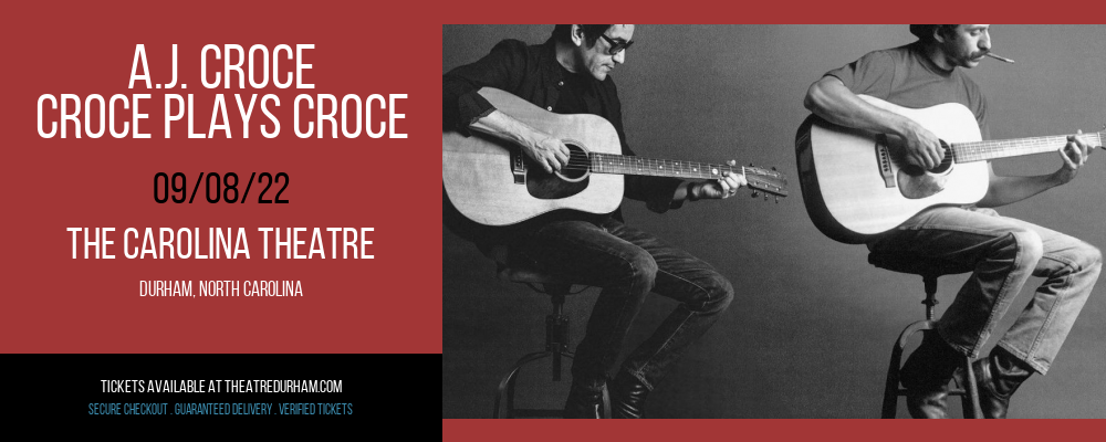 A.J. Croce - Croce Plays Croce at The Carolina Theatre tickets A.J. Croce - Croce Plays Croce at The Carolina Theatre