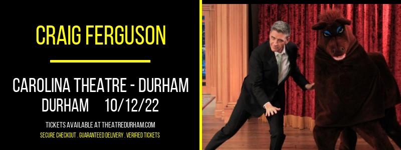 Craig Ferguson at The Carolina Theatre tickets Craig Ferguson at The Carolina Theatre