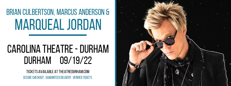 Brian Culbertson, Marcus Anderson & Marqueal Jordan at The Carolina Theatre tickets Brian Culbertson, Marcus Anderson & Marqueal Jordan at The Carolina Theatre