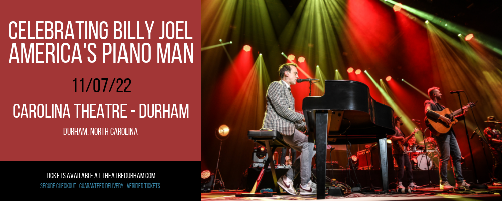 Celebrating Billy Joel - America's Piano Man at The Carolina Theatre
