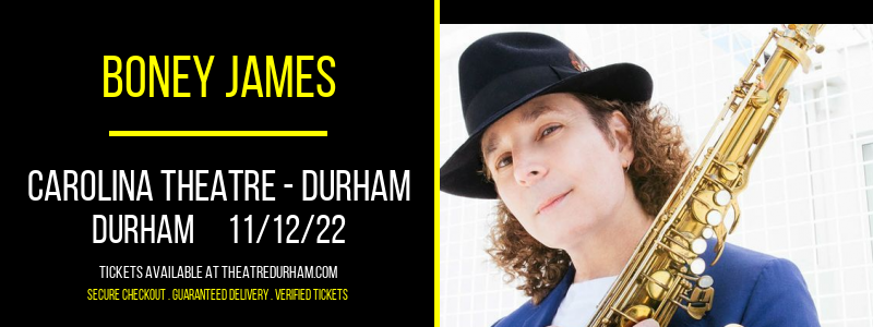 Boney James at The Carolina Theatre tickets Boney James at The Carolina Theatre