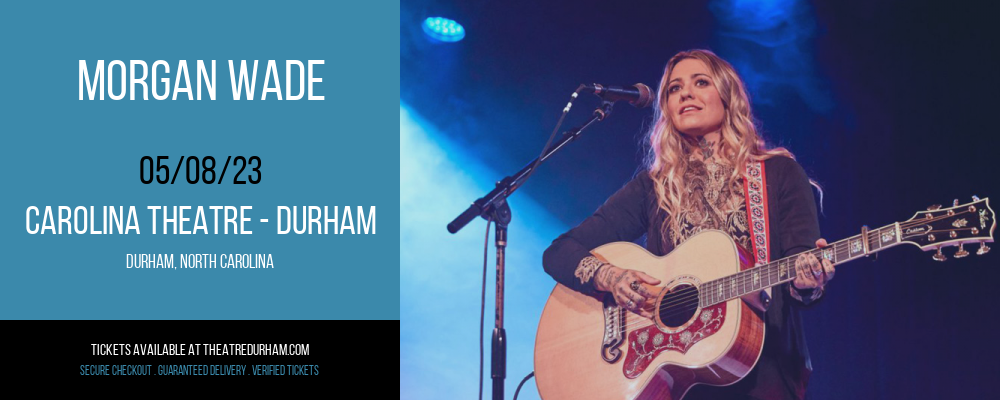 Morgan Wade at The Carolina Theatre tickets Morgan Wade at The Carolina Theatre