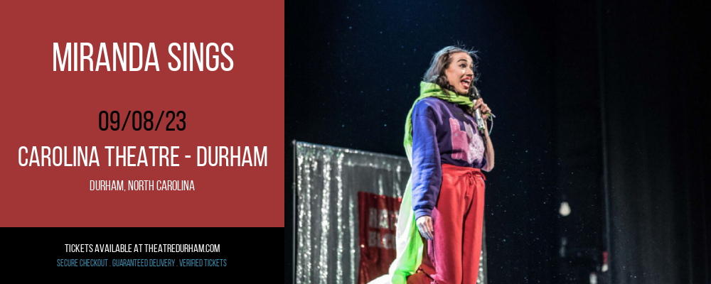 Miranda Sings at The Carolina Theatre tickets Miranda Sings at The Carolina Theatre