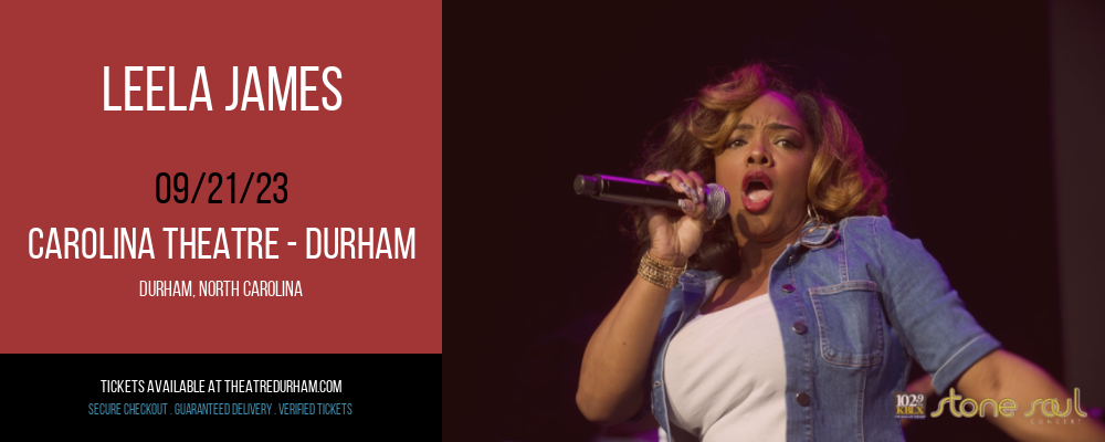 Leela James at The Carolina Theatre