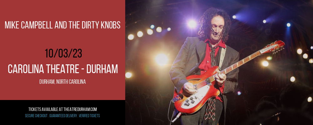 Mike Campbell and The Dirty Knobs at Carolina Theatre