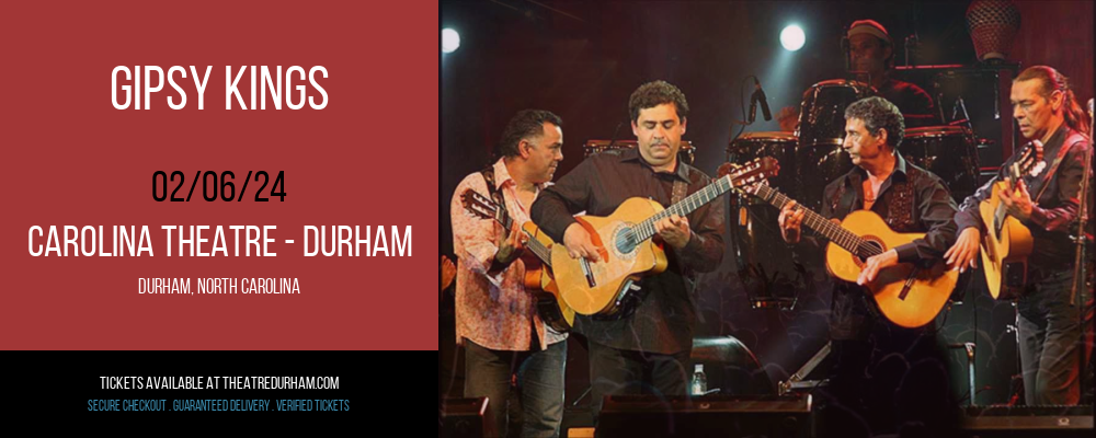 Gipsy Kings at Carolina Theatre