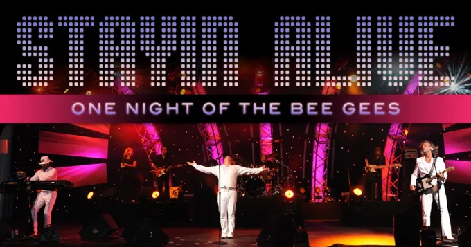 Stayin' Alive - One Night of the Bee Gees