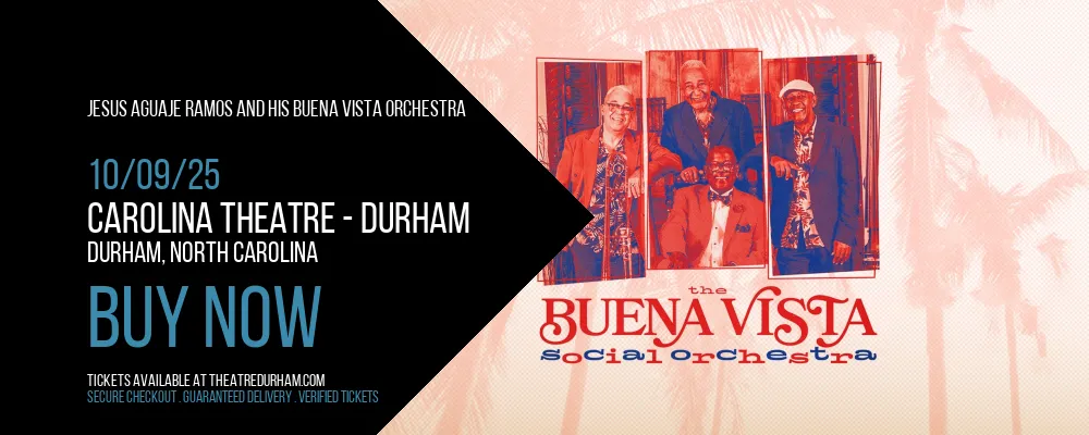 Jesus Aguaje Ramos and His Buena Vista Orchestra at Carolina Theatre