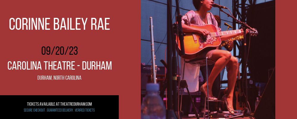 Corinne Bailey Rae at The Carolina Theatre tickets Corinne Bailey Rae at The Carolina Theatre