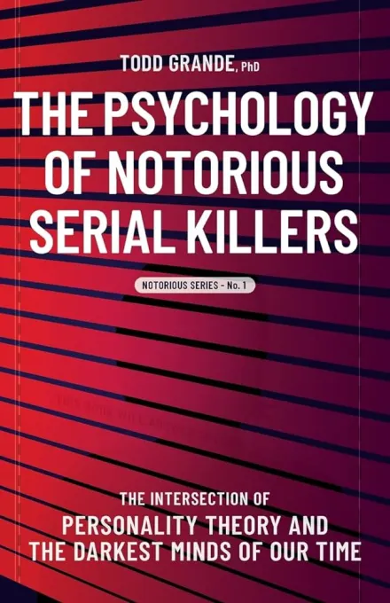 The Psychology of Serial Killers